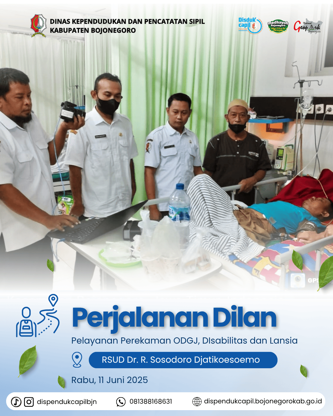 Perjalanan Dilan (Pelayanan Perekaman ODGJ, DIsabilitas dan Lansia)