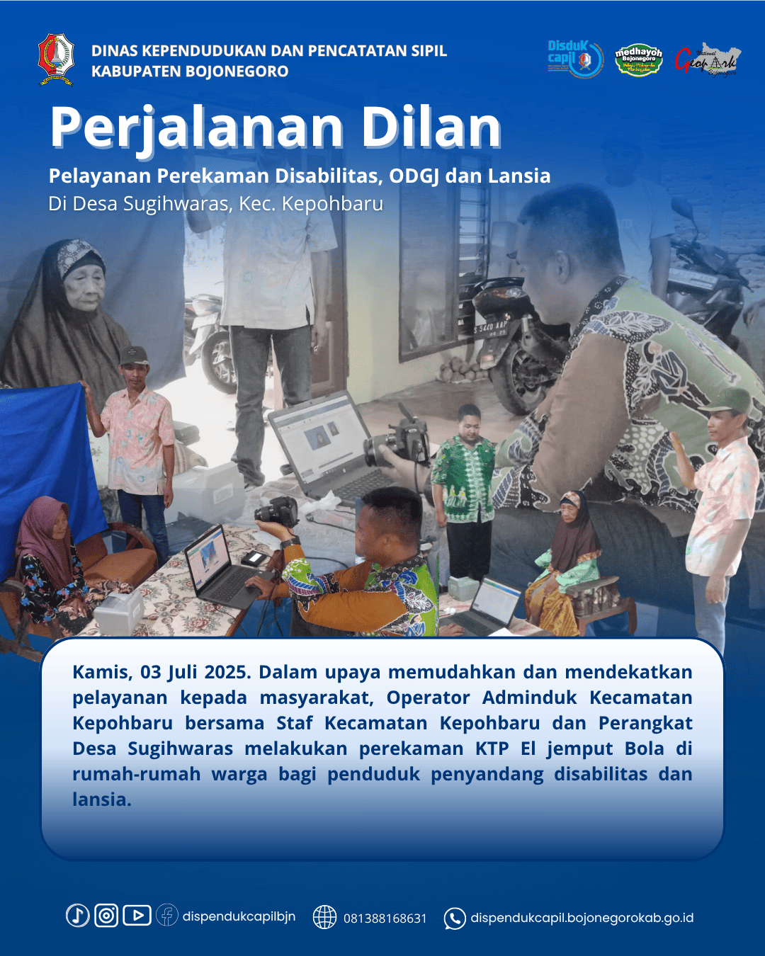 Pelayanan Jemput Bola Perekaman KTP-el di Desa Sugihwaras Kecamatan Kepohbaru
