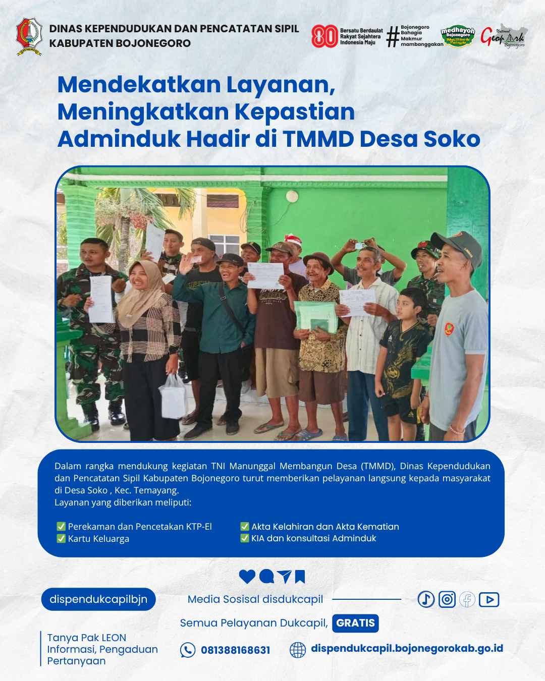 Mendekatkan Layanan, Meningkatkan Kepastian Adminduk Hadir di TMMD Desa Soko