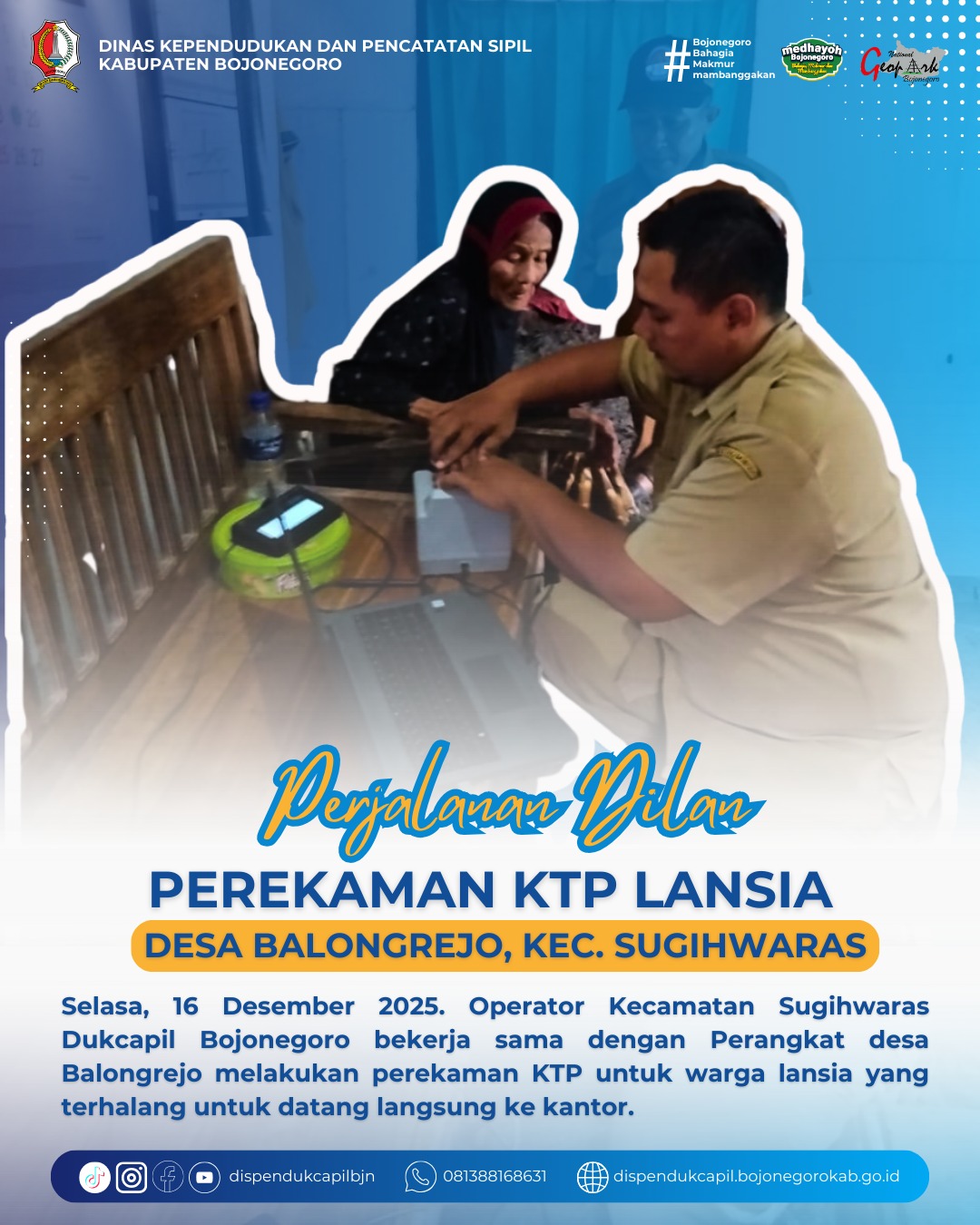 Perjalanan DILAN Hadirkan Layanan Perekaman KTP-el bagi Lansia yang Tak Mampu Datang ke Kantor