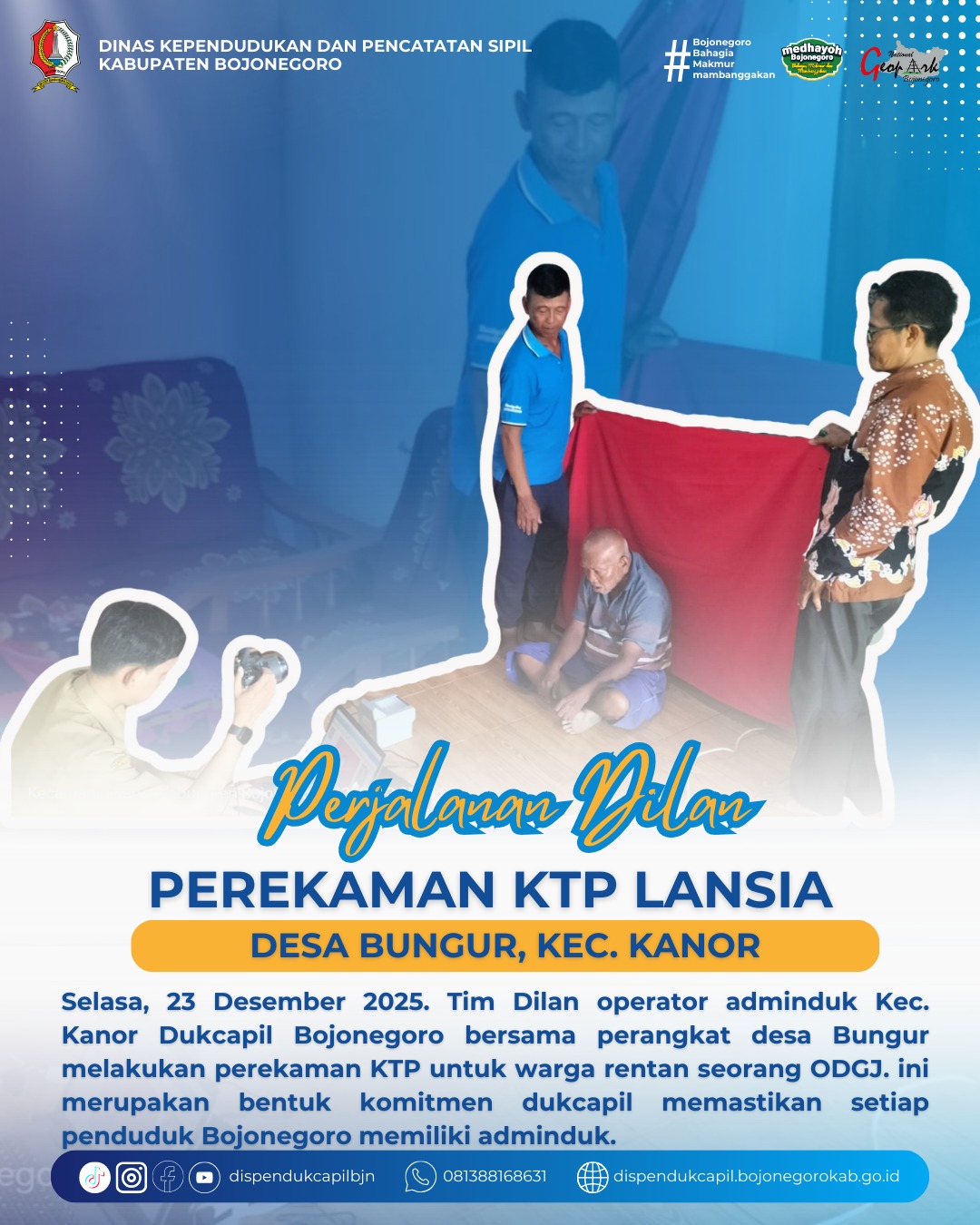 Perjalanan DILAN Jemput Bola Perekaman KTP-el bagi Lansia di Desa Bungur, Kecamatan Kanor